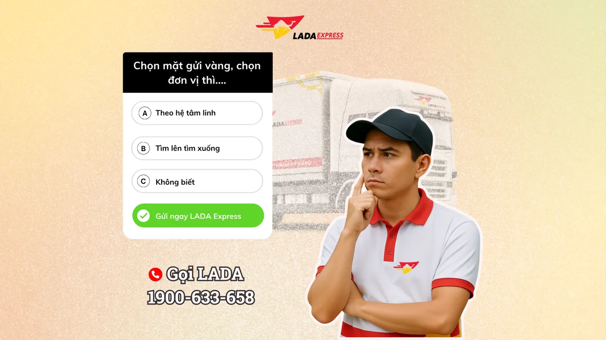 LADA Express – Giải pháp vận chuyển an toàn, uy tín và chuyên nghiệp